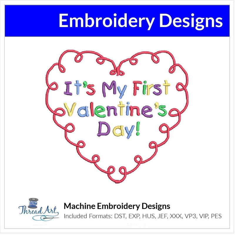 My First Valentine Machine Embroidery Design Instant Download – 3 Sizes – 8 Formats – ThreadArt